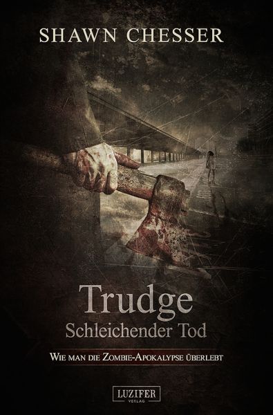 TRUDGE - SCHLEICHENDER TOD