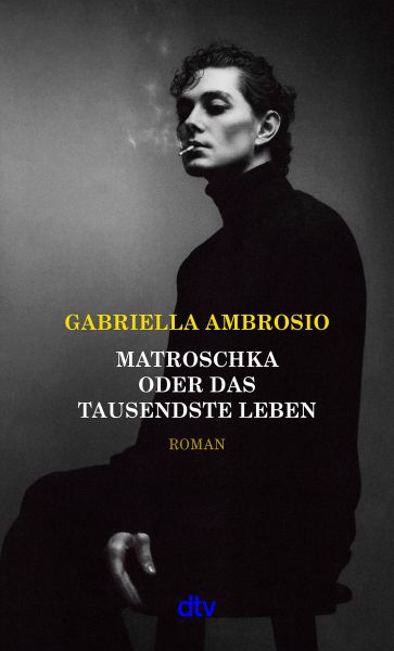 Matroschka oder Das tausendste Leben