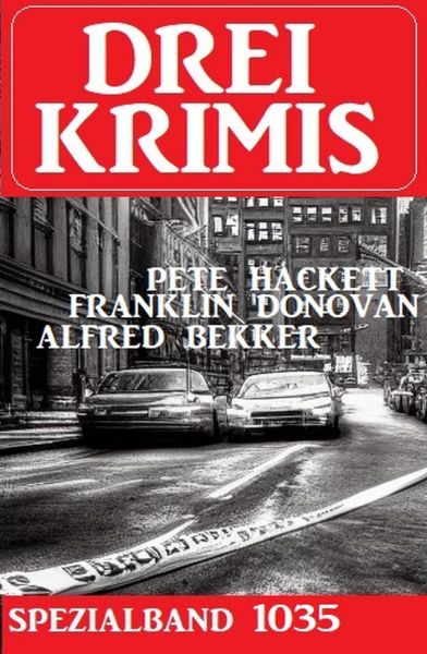 Drei Krimis Spezialband 1035