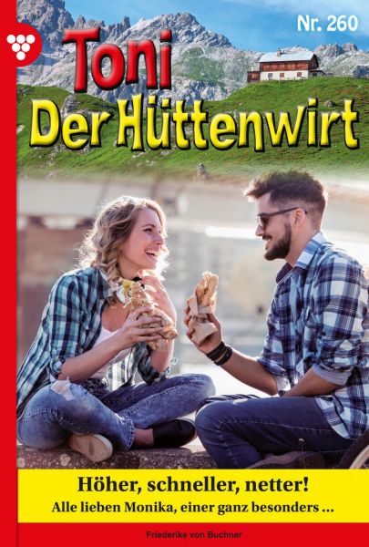 Toni der Hüttenwirt 260 – Heimatroman