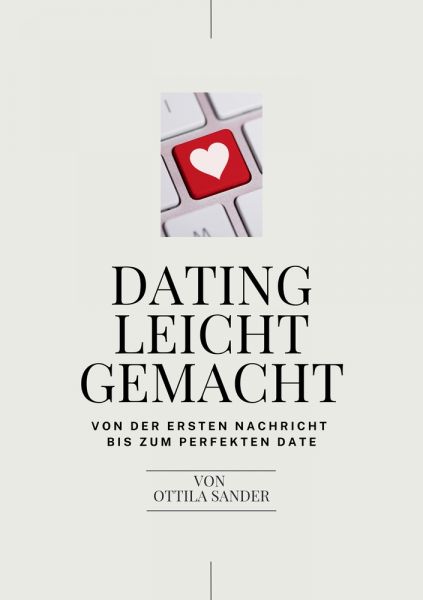 Dating leicht gemacht