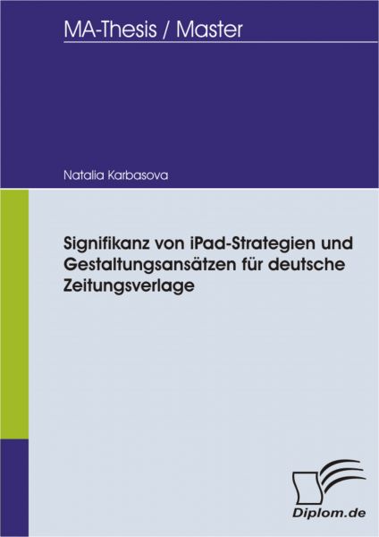Signifikanz von iPad-Strategien und Gestaltungsansätzen für deutsche Zeitungsverlage
