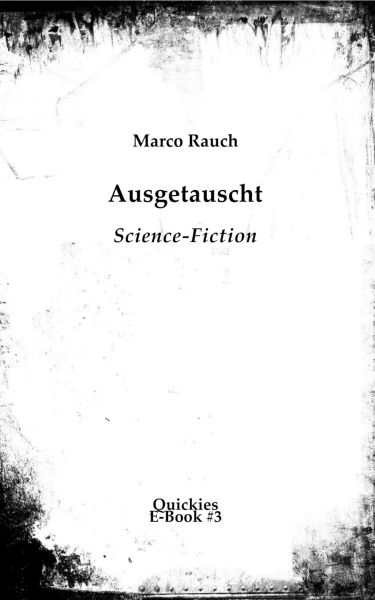 Ausgetauscht