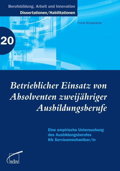 Betrieblicher Einsatz von Absolventen zweijähriger Ausbildungsberufe