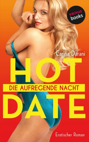 HOT DATE: Die aufregende Nacht