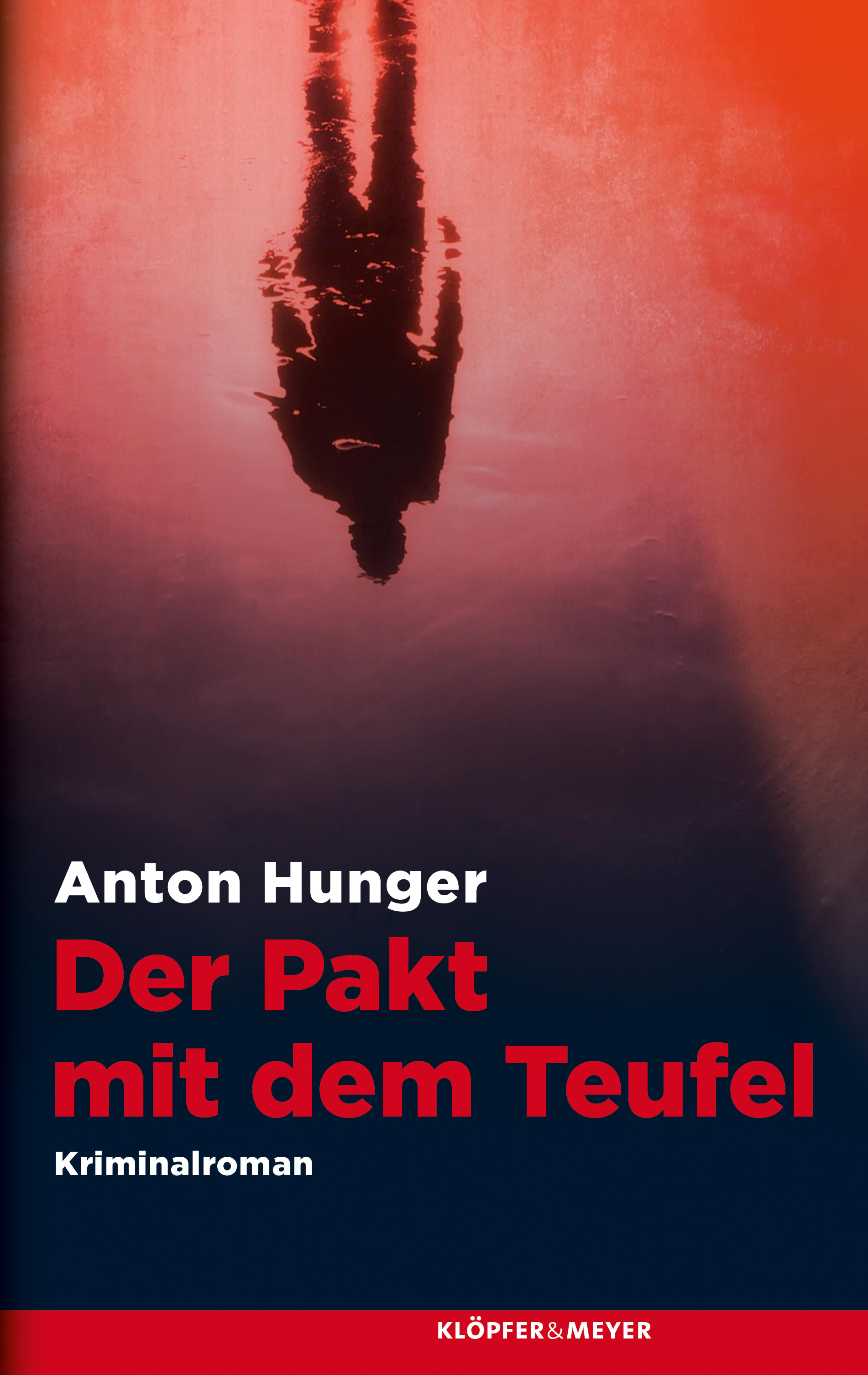 Der Pakt mit dem Teufel (Anton Hunger Klöpfer & Meyer Verlag)