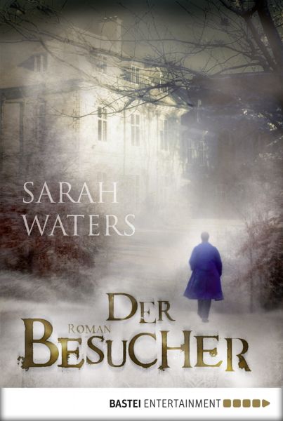 Cover Sarah Waters: Der Besucher