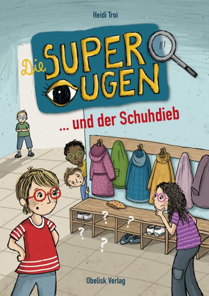 Die Superaugen ... und der Schuhdieb