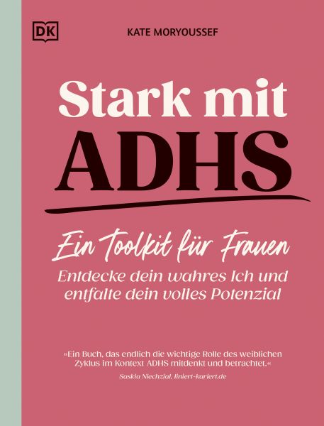 Stark mit ADHS - ein Toolkit für Frauen