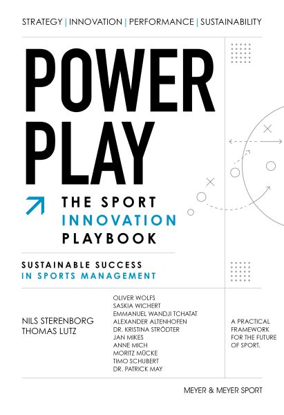 Power Play. The Sport Innovation Playbook