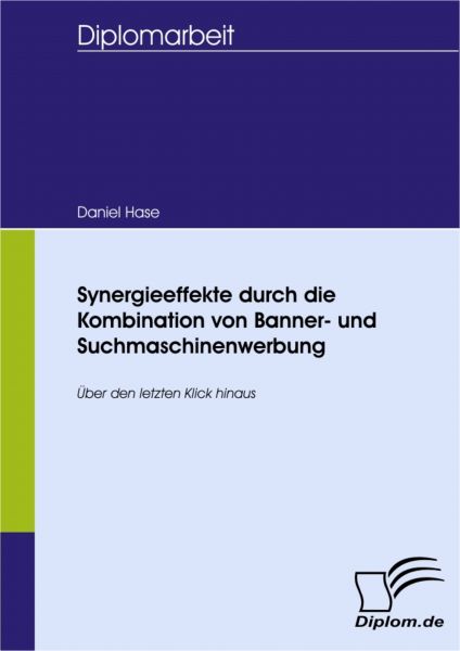 Synergieeffekte durch die Kombination von Banner- und Suchmaschinenwerbung