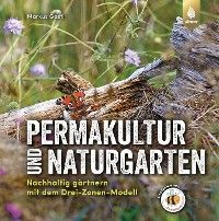 Permakultur und Naturgarten