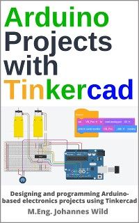 Arduino Projects with Tinkercad