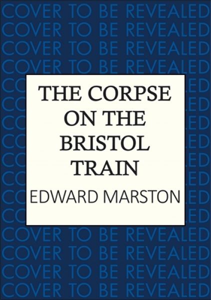 The Corpse on the Bristol Train
