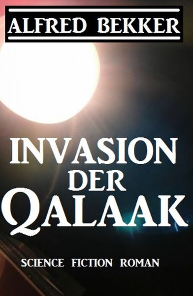 Invasion der Qalaak