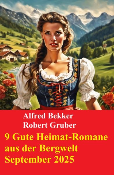 9 Gute Heimat-Romane aus der Bergwelt September 2025