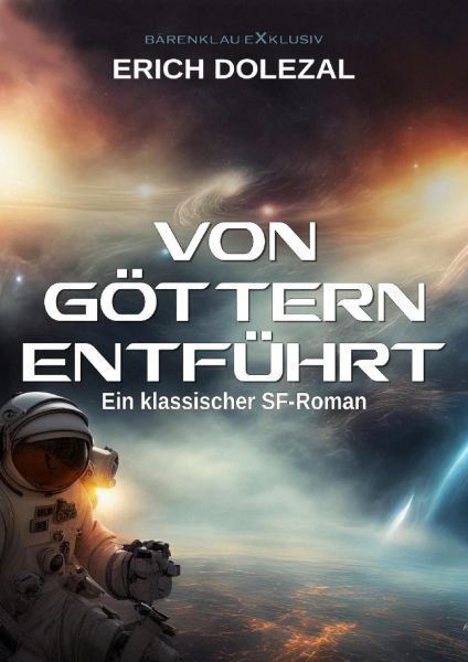 Von Göttern entführt: Ein klassischer Science-Fiction-Roman