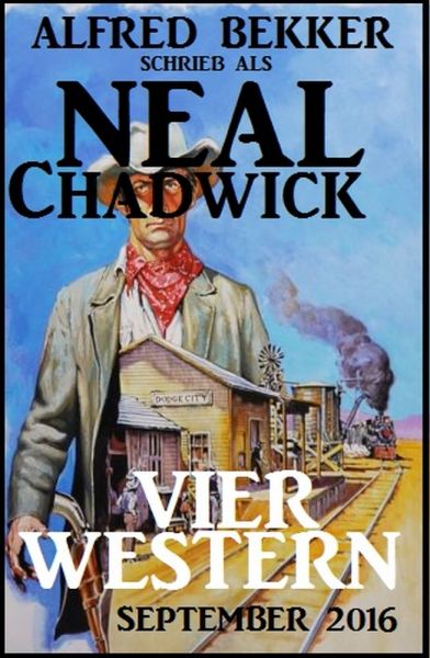 Neal Chadwick - Vier Western September 2016