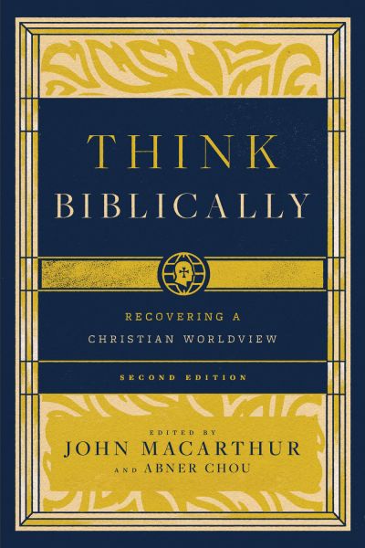 Think Biblically (2nd edition)