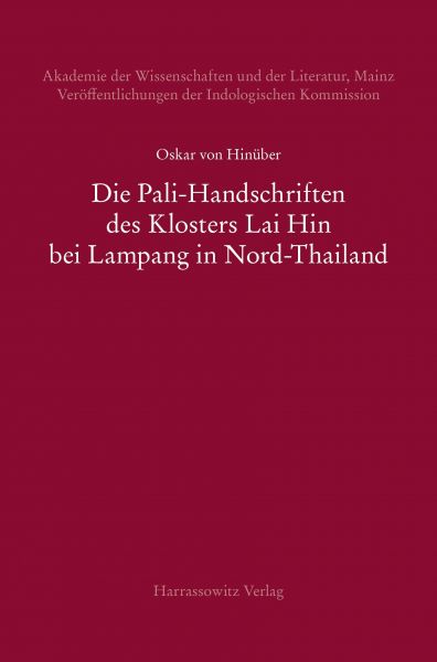 Die Pali-Handschriften des Klosters Lai Hin bei Lampang in Nord-Thailand