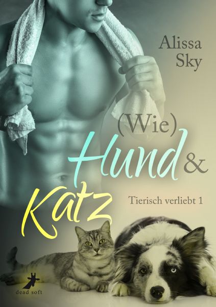 (Wie) Hund & Katz