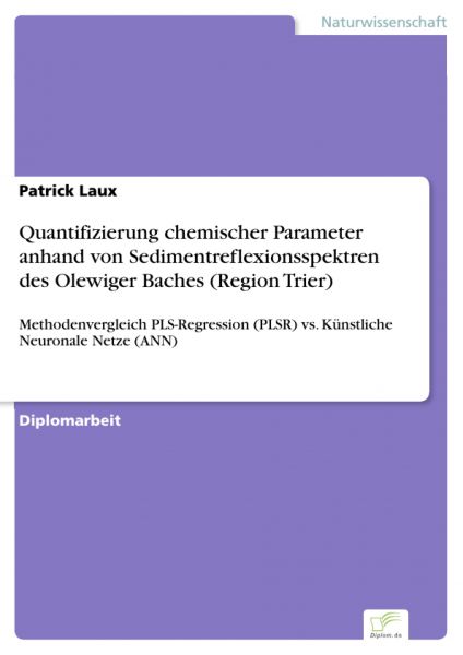 Quantifizierung chemischer Parameter anhand von Sedimentreflexionsspektren des Olewiger Baches (Regi