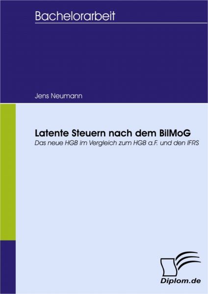 Latente Steuern nach dem BilMoG