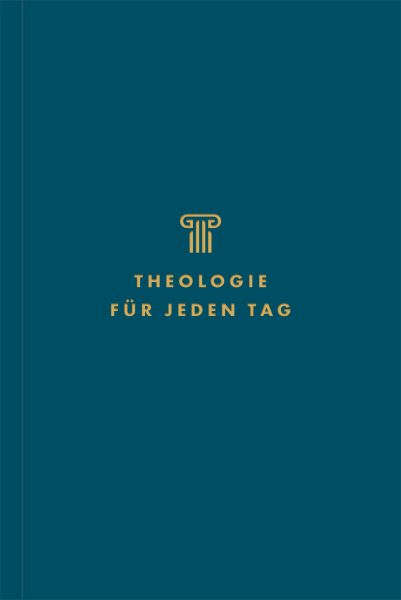 Theologie für jeden Tag