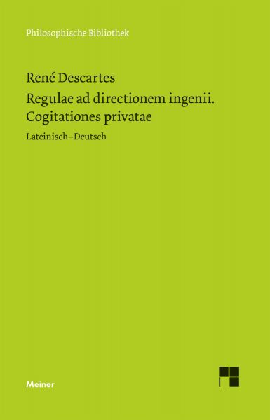 Regulae ad directionem ingenii. Cogitationes privatae