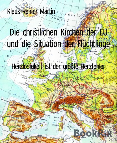 Die christlichen Kirchen der EU und die Situation der Flüchtlinge