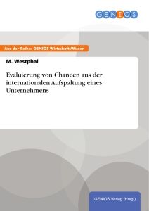 Evaluierung von Chancen aus der internationalen Aufspaltung eines Unternehmens