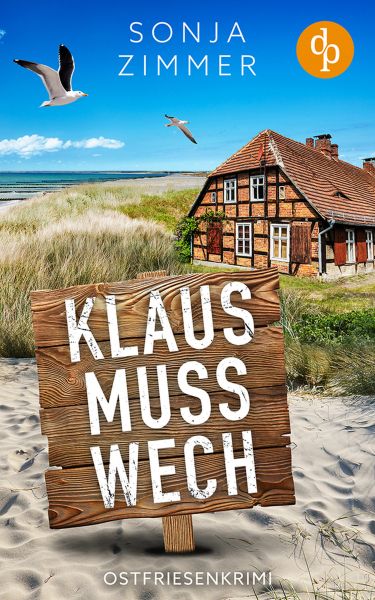 Klaus muss wech | Der humorvolle Cosy Crime aus Ostfriesland