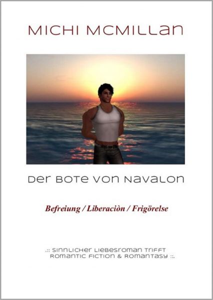 Der Bote von Navalon - Befreiung / Liberatión / Frigörelse