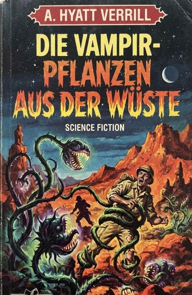Die Vampir-Pflanzen aus der Wüste: Science Fiction