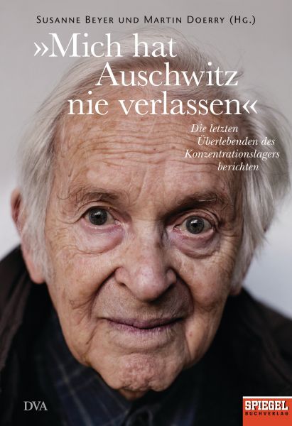 Beyer/Doerry,Mich hat Auschwitz nie verl