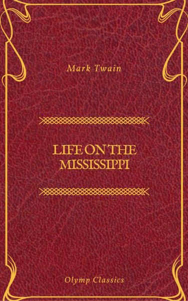 Life On The Mississippi (Olymp Classics)
