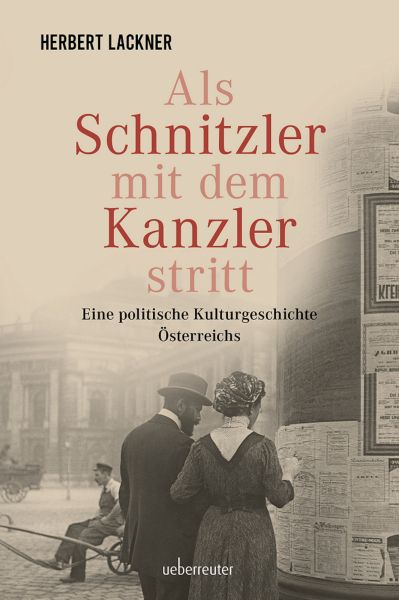 Als Schnitzler mit dem Kanzler stritt