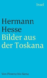Bilder aus der Toskana
