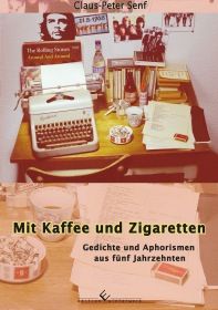 Mit Kaffee und Zigaretten