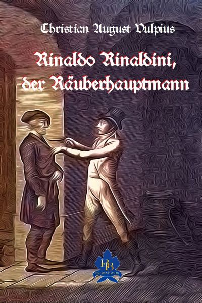 Rinaldo Rinaldini der Räuberhauptmann