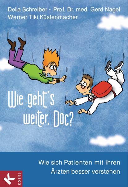 Schreiber D.,Wie geht's weiter, Doc?