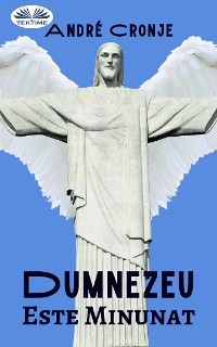 Dumnezeu Este Minunat