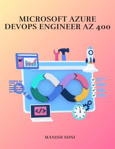 Microsoft Azure DevOps Engineer AZ 400