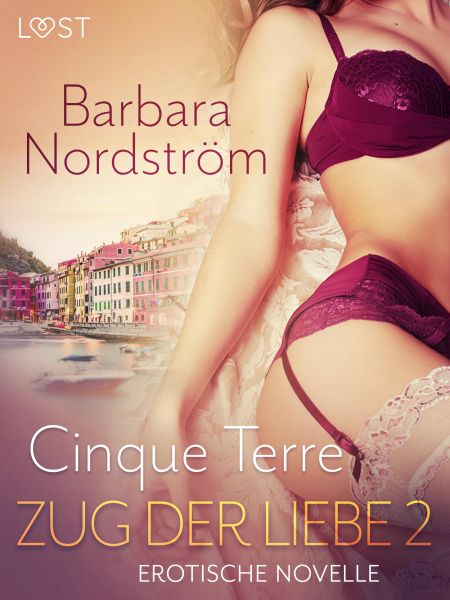 Zug der Liebe 2 - Cinque Terre