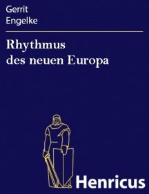 Rhythmus des neuen Europa