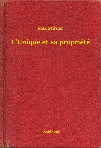 L'Unique et sa propriété