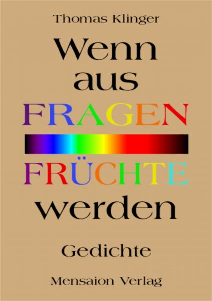 Wenn aus Fragen Früchte werden