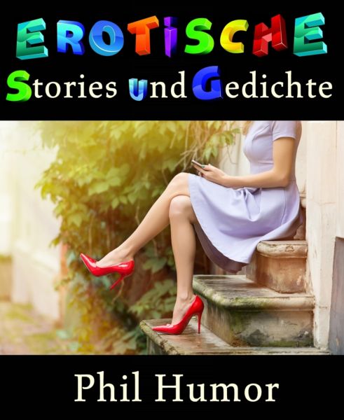 Erotische Stories und Gedichte
