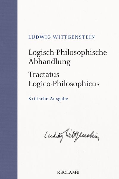 Logisch-Philosophische Abhandlung. Tractatus Logico-Philosophicus