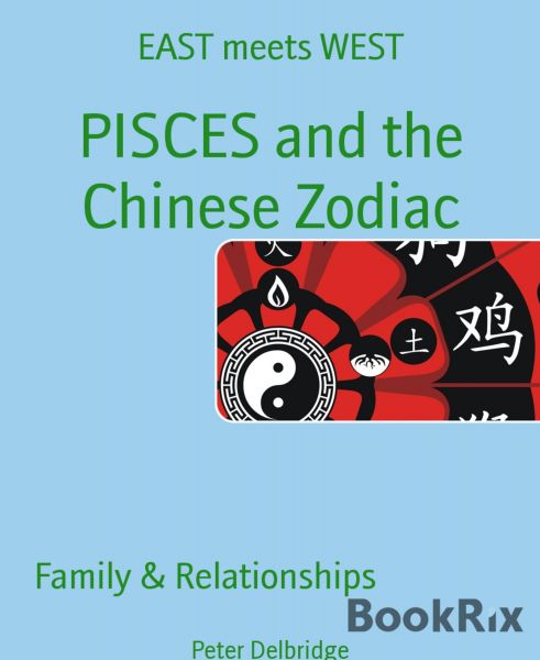 PISCES and the Chinese Zodiac